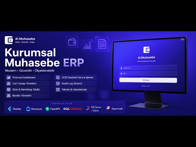 Kurumsal Muhasebe ERP | Flutter, FastAPI ve SQLAlchemy