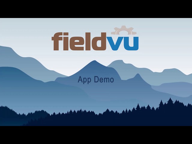 FieldVu App - 2 min Demo Video