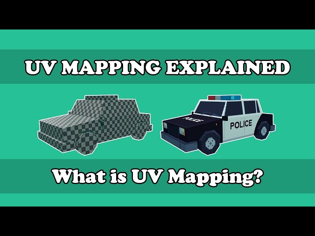 UV Mapping Explained