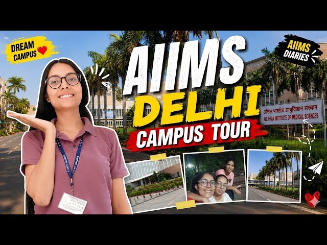 AIIMS DELHI campus tour 🫶😍 complete tour from HOSTEL to College, hospital #aiimsdelhi #dreamcollege 