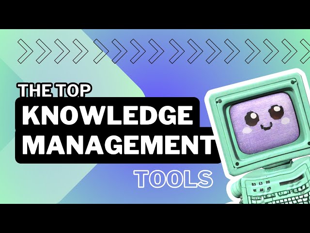 The Top Knowledge Management Tools To Use in 2025 (Ranked & Reviewed) | Guru (getguru.com)