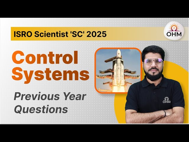 ⚡ ISRO Scientist 'SC' Exam 2025 | Control Systems Previous Year Questions #isro #gate2026