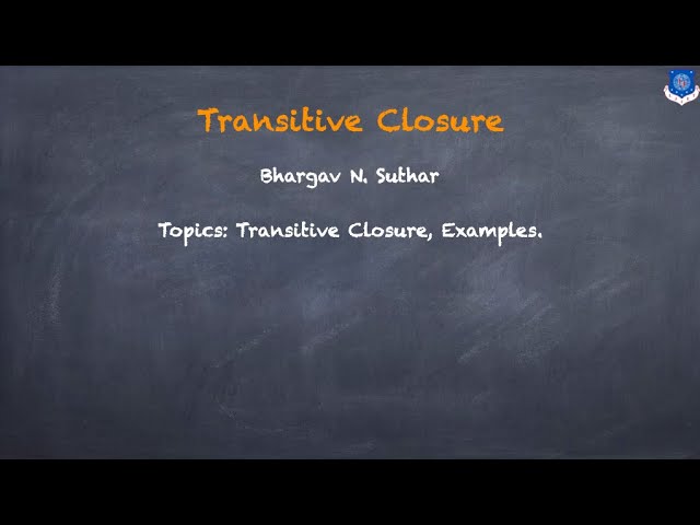 What is a Transitive Closure of a relation? | Discrete Mathematics |