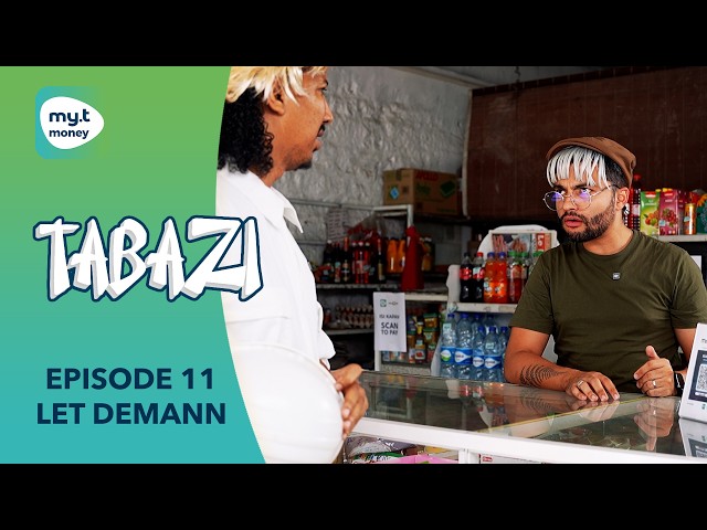 Tabazi - Ep 11 - Let Demann
