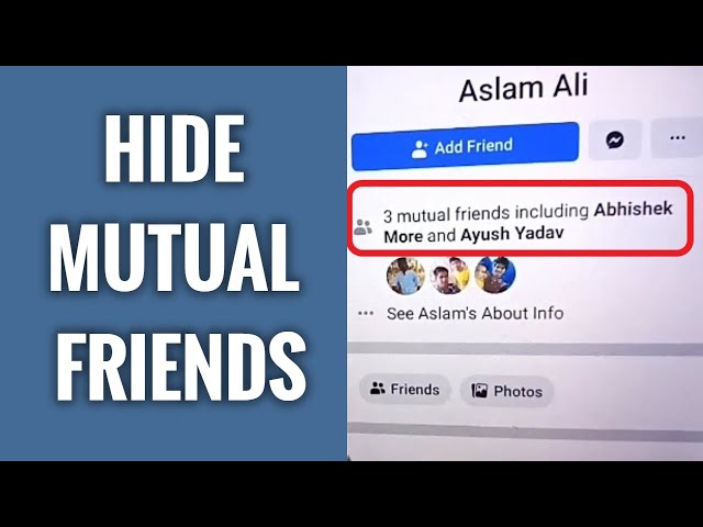 How To Hide Mutual Friends On Facebook App