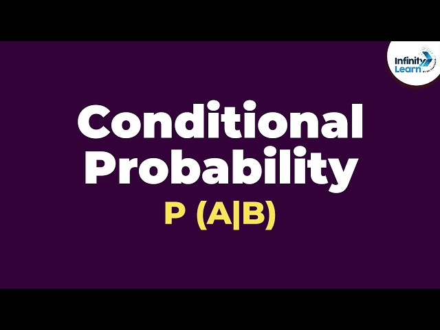 Introduction to Conditional Probability | Don't Memorise