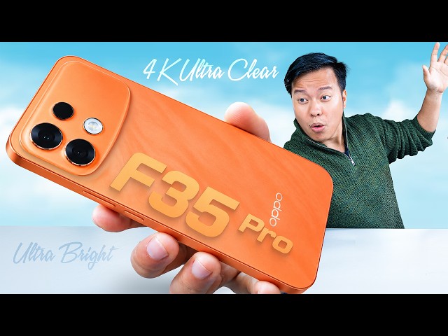 OPPO F35 & F35 Pro Unboxing & Test📌 1.5K AMOLED, 4K Ultra-Clear Video, 8000mAh & more