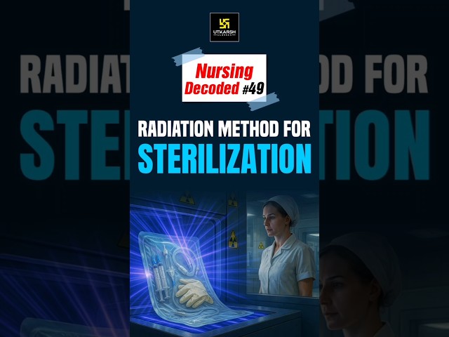 Radiation Method for Sterilization #shorts #utkarshnursing #ashamaam