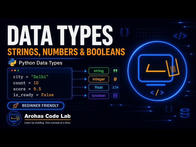 Python Data Types - Strings Numbers and Booleans