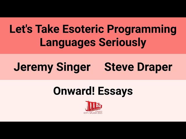 [Onward!'25] Let's Take Esoteric Programming Languages Seriously