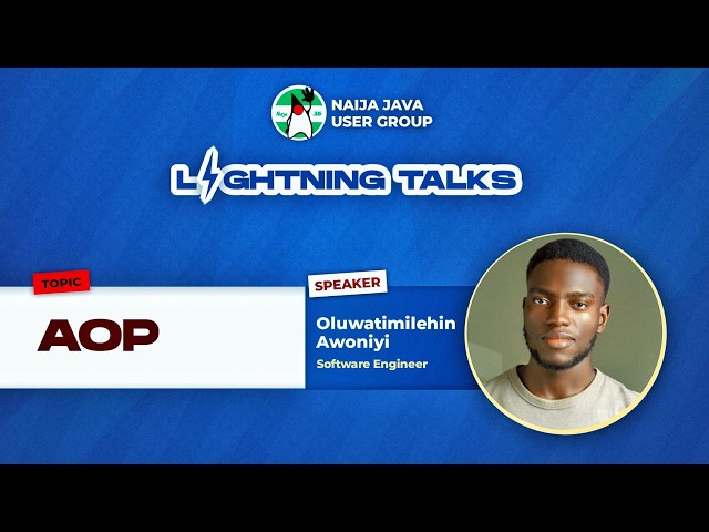 Aspect-Oriented Programming (AOP) with Oluwatimilehin Awoniyi    Jul 7 2026