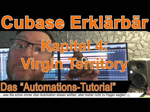 The Cubase Automation Tutorial // Chapter 4 - Virgin Territory