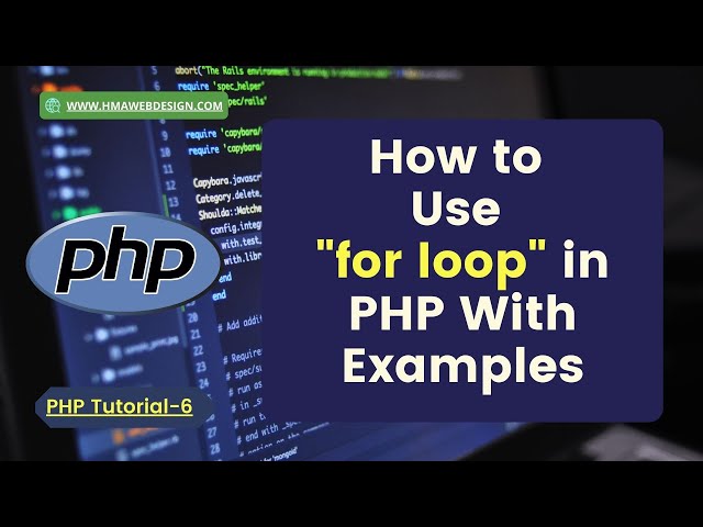 How to Create for loop in PHP | What is the Use of for loop in PHP | PHP Tutorial-7