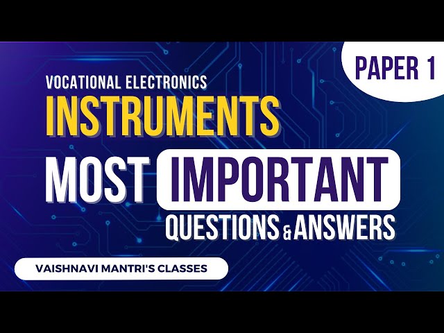 Most Important Questions & Answers 2026 |12th Class Vocational Electronics | Instruments