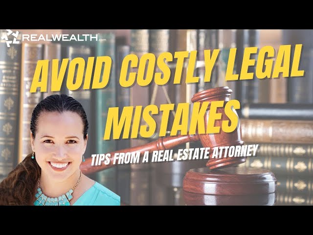 Bulletproof Your Real Estate Deals with These Legal Tips