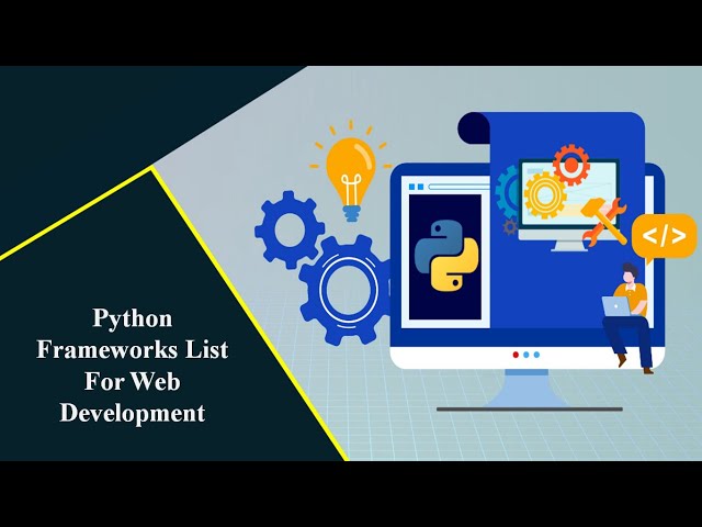 Top Python Frameworks for Web Development | Python Frameworks Tutorial | Python