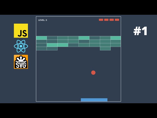 Breakout Game with JavaScript, React, and SVG. #1 Introduction.
