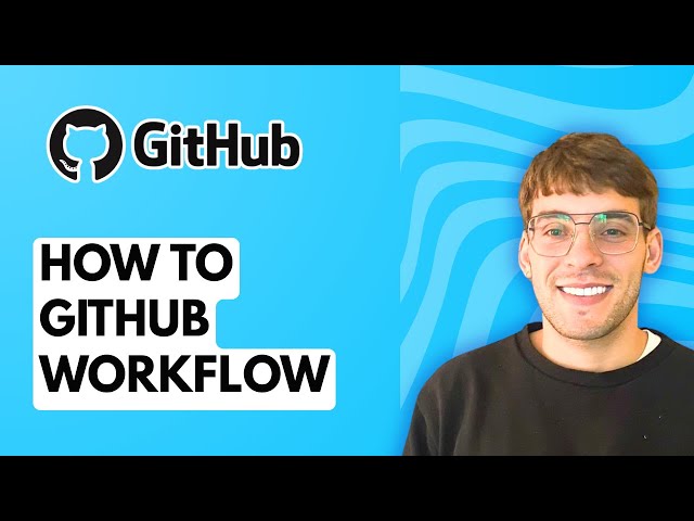 How to Github Workflow [2026 Full Guide]