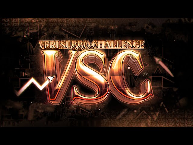 VSC VERIFIED (Top 1 Challenge) [Hardest Level] | Geometry Dash | Yossarian