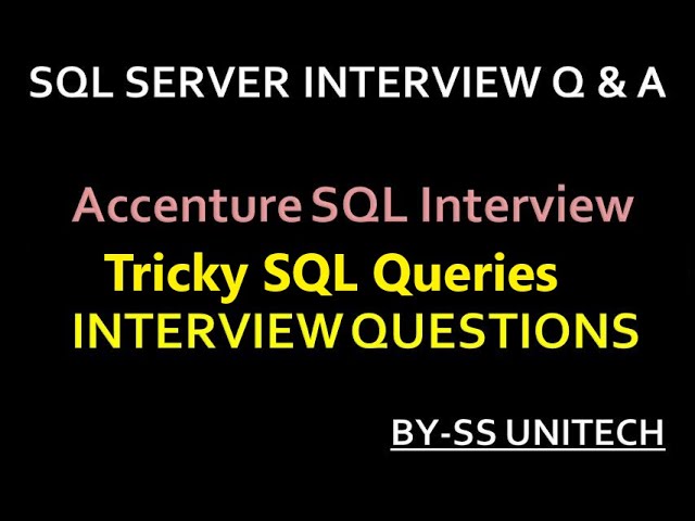 SQL Tricky Interview Questions | Accenture SQL Interview Questions | SQL Server 2020 | Part 61