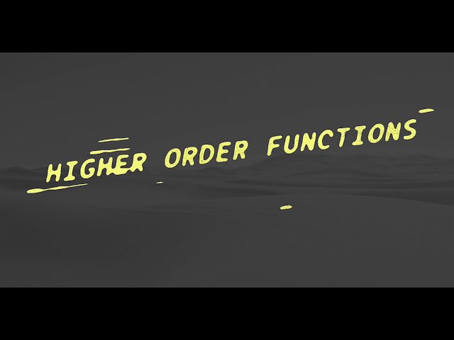 Higher Order Functions Explained in Plain English