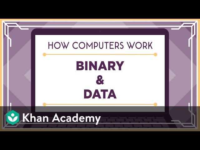 Khan Academy and Code.org | Binary & Data