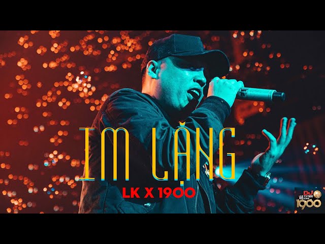 LK - Im Lặng [LIVE @ 1900 Hip Hop Party #01]