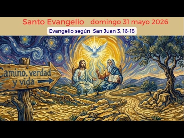 Holy Gospel, Sunday, May 31, 2026; voice of Father Pedro Brassesco.