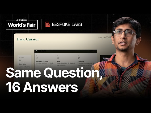 Data and Environment Curation for Post-Training LLMs — Mahesh Sathiamoorthy, Bespoke Labs