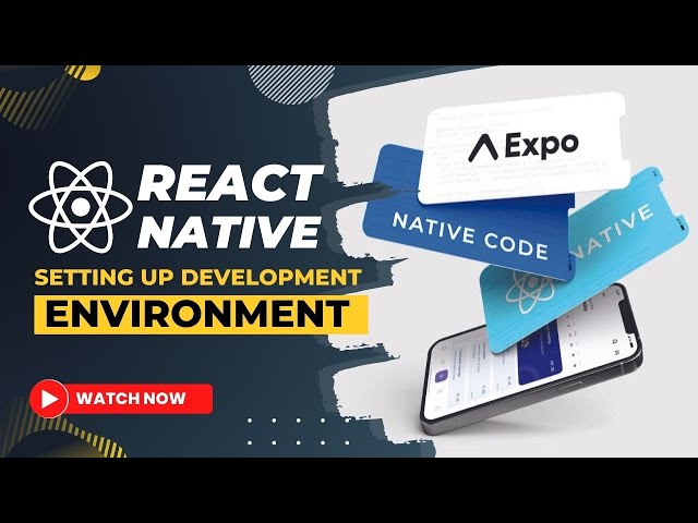 React Native - Setting up Development Environment (Expo and React Native CLI)