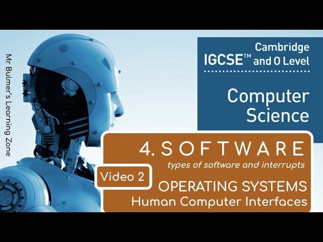 IGCSE Computer Science 2023-25 ​​- SOFTWARE: Video 2 - THE OPERATING SYSTEM