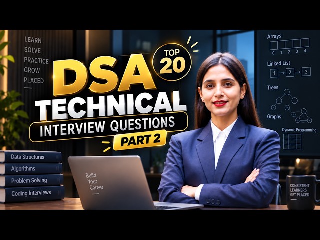 PART 2🔥20 Data Structures Interview Questions You MUST Know| Asked in Technical Interview #DSA