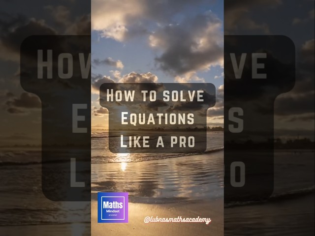 Solving Equations #MathTips#MathHacks#EquationSolver#MathTutorial#MathForBeginners#SolveLikeAPro