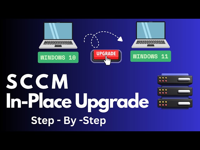 SCCM In-Place Upgrade Task Sequence Step-by-Step | Upgrade Windows 10 to Windows 11 Easily