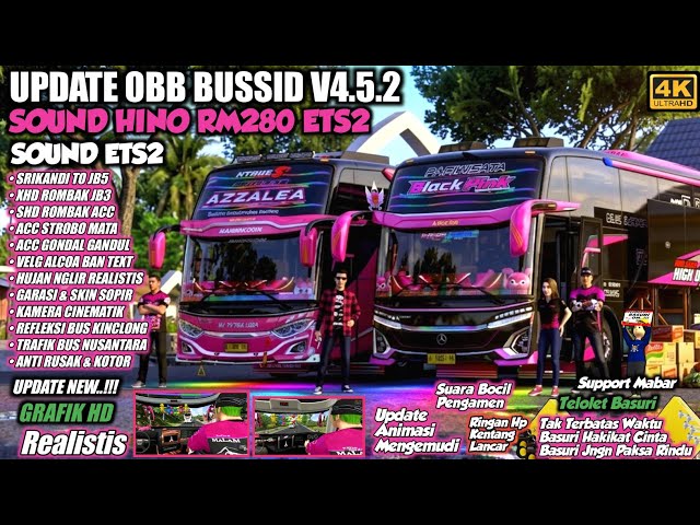 NEW UPDATE !! BUSSID OBB V4.5.2 HINO RM280 EURO 4 SOUND | HD 4K GRAPHICS | Bus Simulator Indonesia