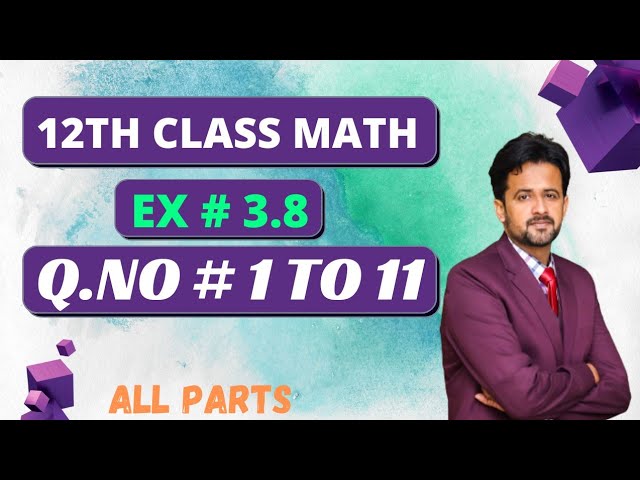 12th class math exercise 3.8 || 2nd year math exercise 3.8 question number 1 to 11 || exercise 3.8