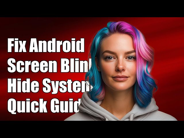 Fixing Android Screen Blinking When Showing/Hiding System Bars: A Guide