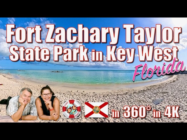 360° Fort Zachary Taylor Historic State Park 2026 in 4K