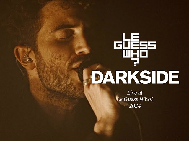 DARKSIDE - Live at Le Guess Who?