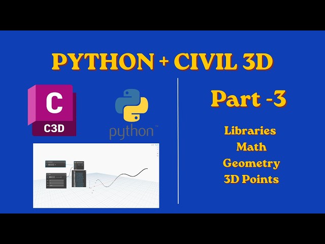 Python in Civil 3D | Part 3: From Math to 3D Points