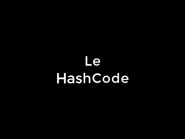 Le HashCode