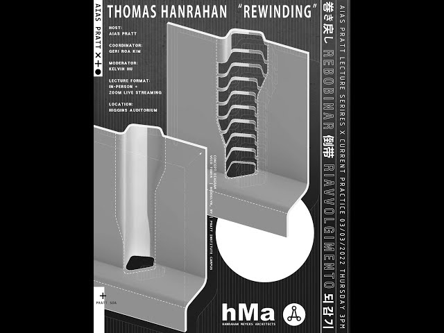AIAS Lecture Series x "Rewinding" by Thomas Hanrahan