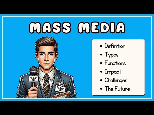 Mass Media (Explained in 5 Minutes)
