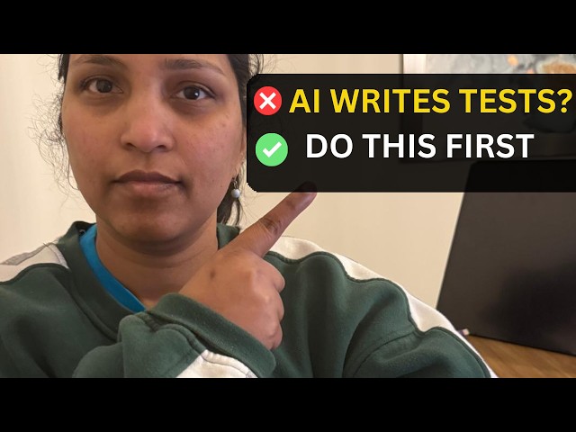 QA Engineers: Don't Let AI Write Tests Until You Do This