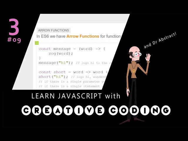 VID 09 - FUNCTIONS 2 - Learn JavaScript with Creative Coding - fun, colorful and free!