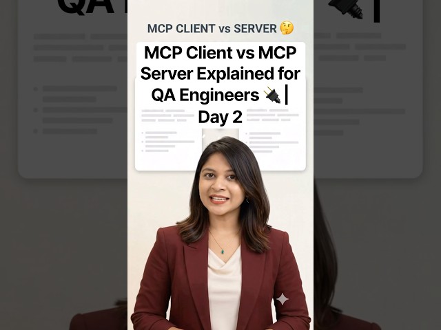 MCP Client vs MCP Server Explained for QA Engineers 🔌 | Day 2 #aiqa #ai #aishorts #ytshorts #viral