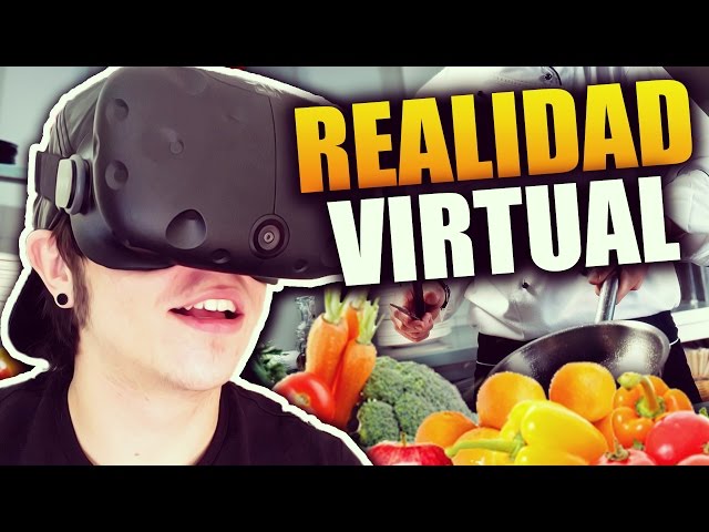 SIMULADOR DE CHEF EN REALIDAD VIRTUAL (HTC VIVE)