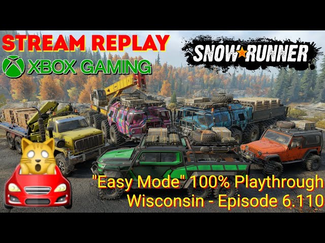 Snow⋆Runner | "Easy Mode" 100% Playthrough - Wisconsin - Episode 6.110