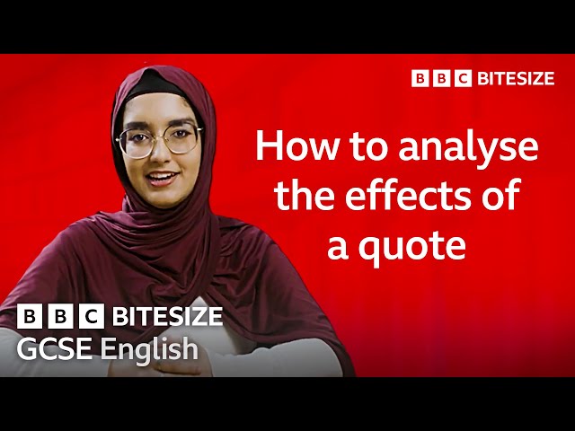GCSE English | How to analyse the effect of a quote | Bitesize | GCSE Revision