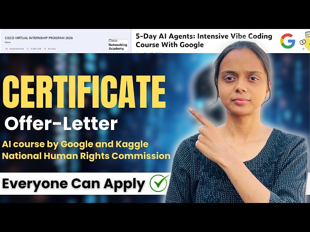 2 Best FREE Internships for Students in 2026 🔥 | Cisco Internship + Google AI Agents Course